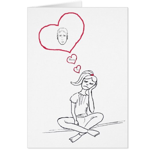 Missing Him Card