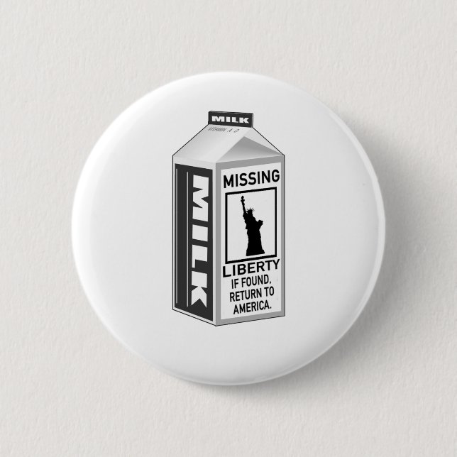 Missing Liberty Milk Carton 2 Inch Round Button (Front)