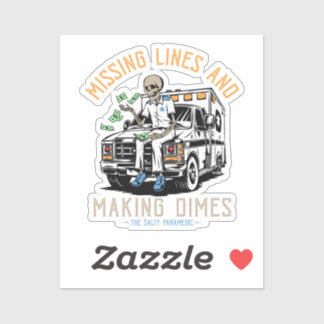 Missing Lines & Making Dimes Sticker 
