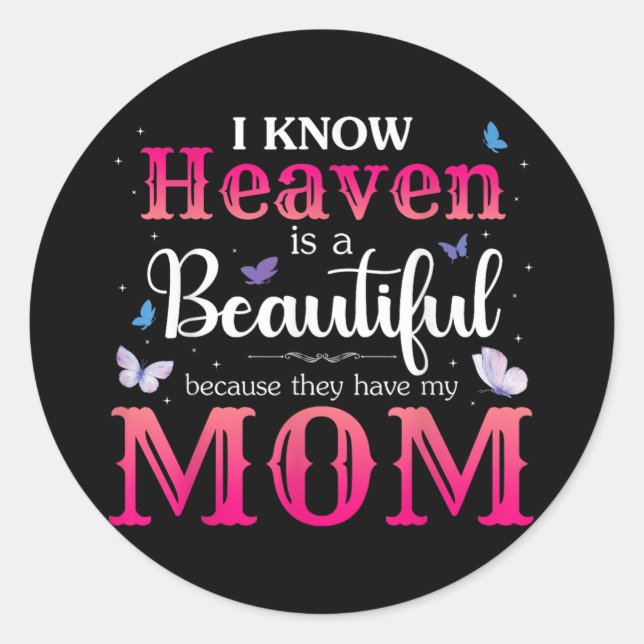 Missing Mom In Heaven Angel Memorial Day Mother Classic Round Sticker (Front)