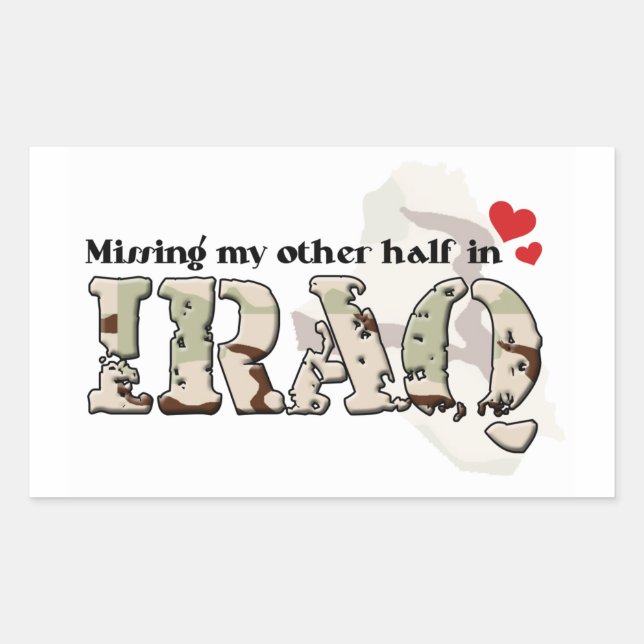 Missing my other half in Iraq Sticker (Front)