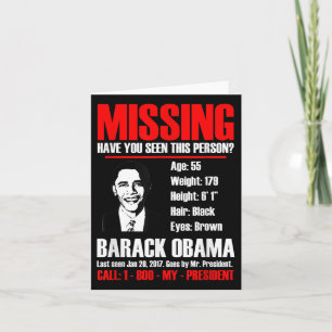 Missing President Obama T Shirt  Card