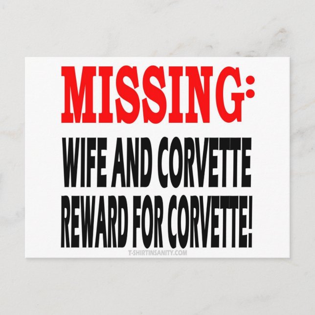 Missing Wife & Corvette Reward for Corvette Postcard (Front)