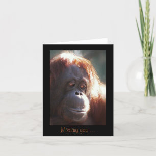 Missing you ... card