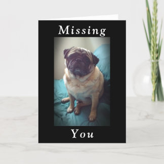 Missing You Card