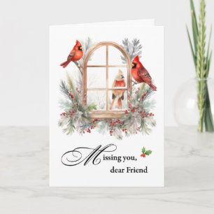 Missing You Dear Friend Winter Cardinal Birds Card