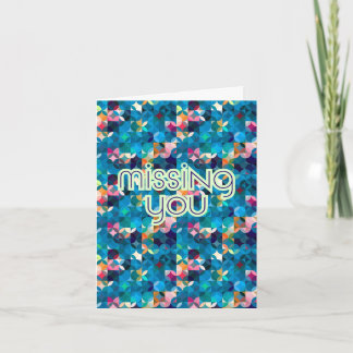 Missing You Friendship Card