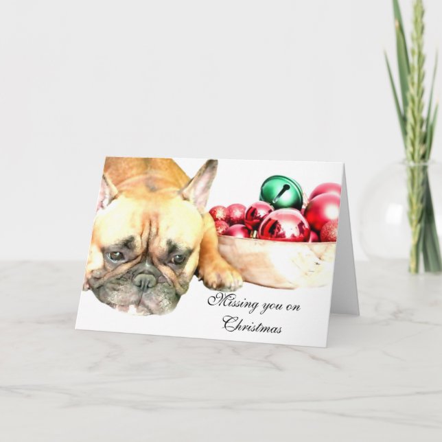 Missing you on Christmas French Bulldog card (Front)