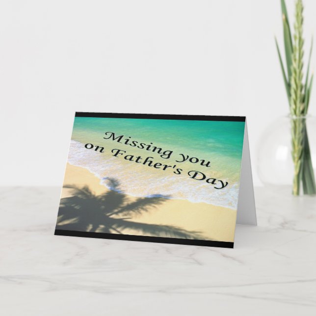 Missing you on Father's Day greeting card (Front)
