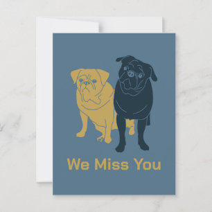 Missing You Pugs Postcard