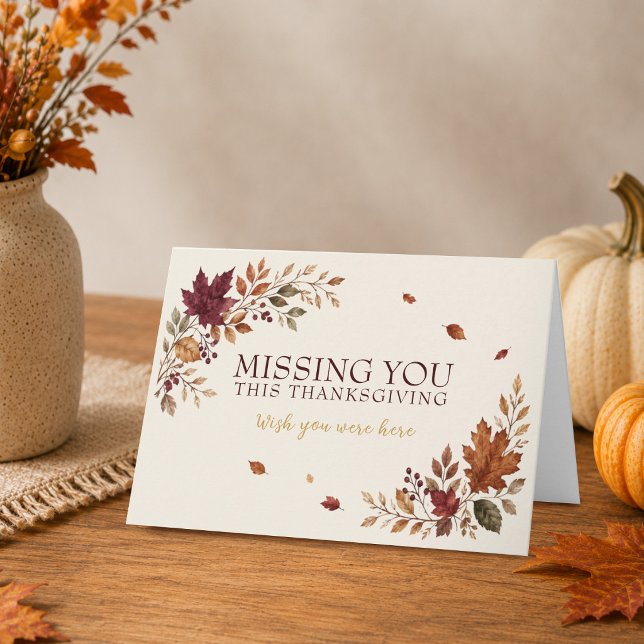 Missing You This Thanksgiving Card (Let someone special know they are in your thoughts)