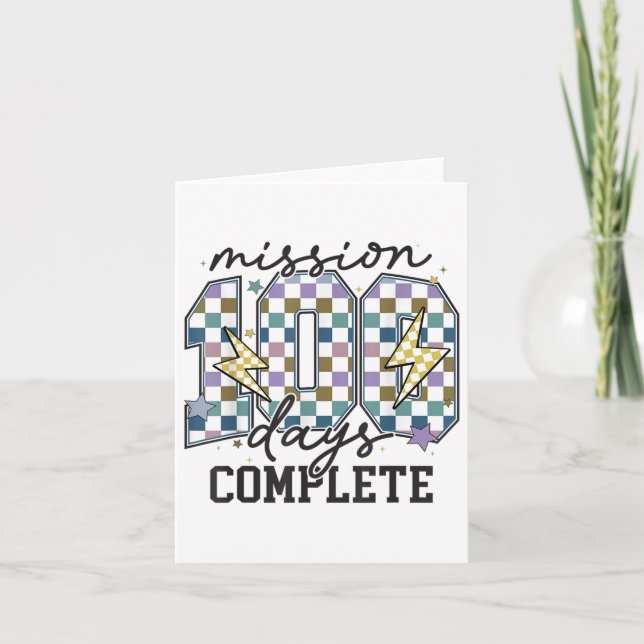 Mission 100 Days Complete Funny 100 Days Of School Card (Front)