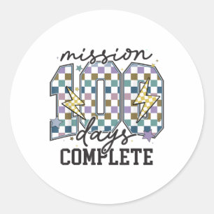 Mission 100 Days Complete Funny 100 Days Of School Classic Round Sticker