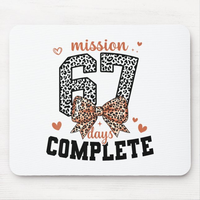 Mission 67 Days Complete Back To School Bow Leopar Mouse Pad (Front)