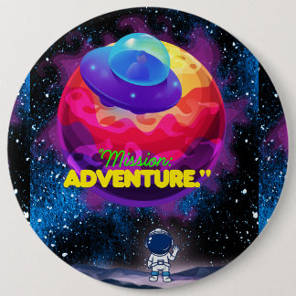 MISSION AND ADVENTURE 6 INCH ROUND BUTTON