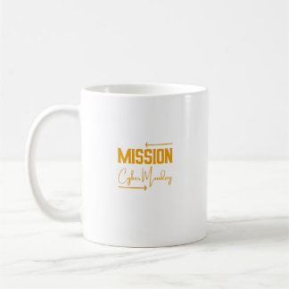Mission Cyber lundi drôle Conception de la Mug