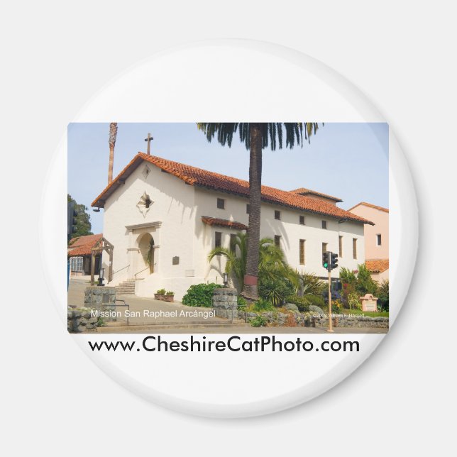 Mission San Rafael Arcángel California Products Magnet (Front)