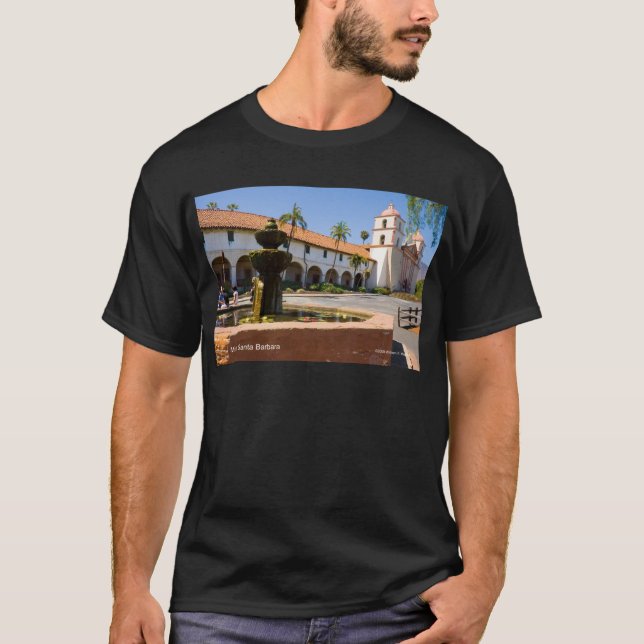 Mission Santa Barbara California Products T-Shirt (Front)