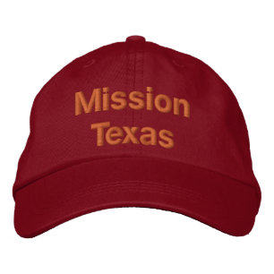 Mission texas embroidered hat