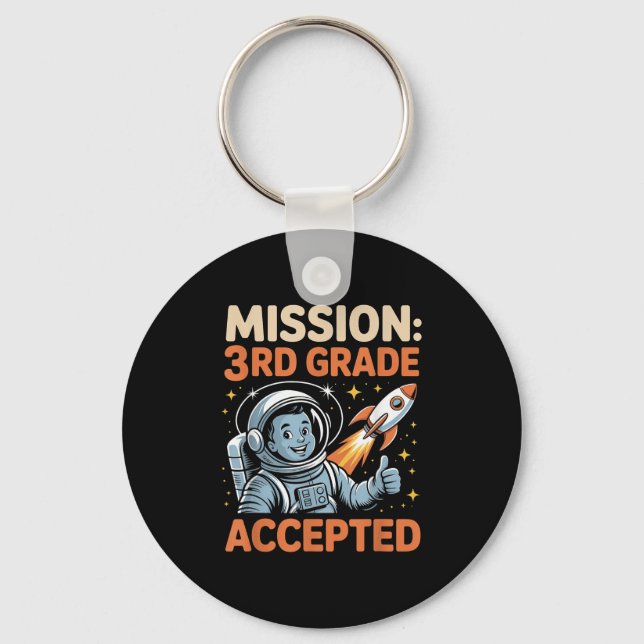 Mission Third 3rd Grade Accepted Astronaut Back To Keychain (Front)