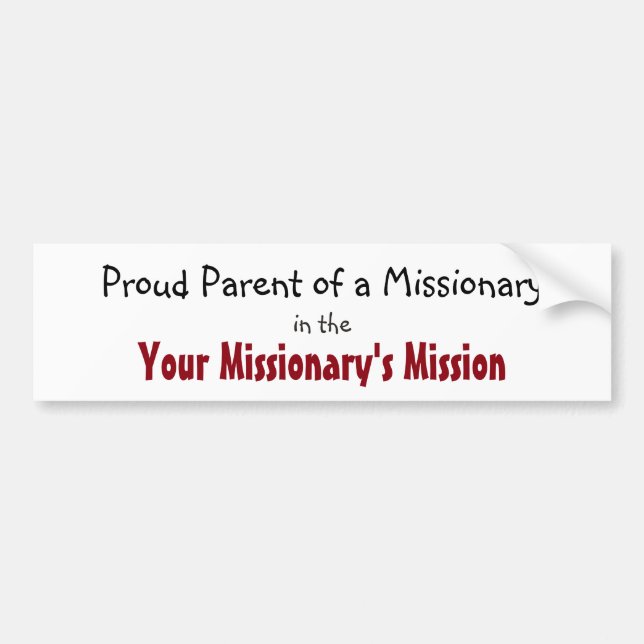 Missionary Parent Customized Bumper Sticker (Front)