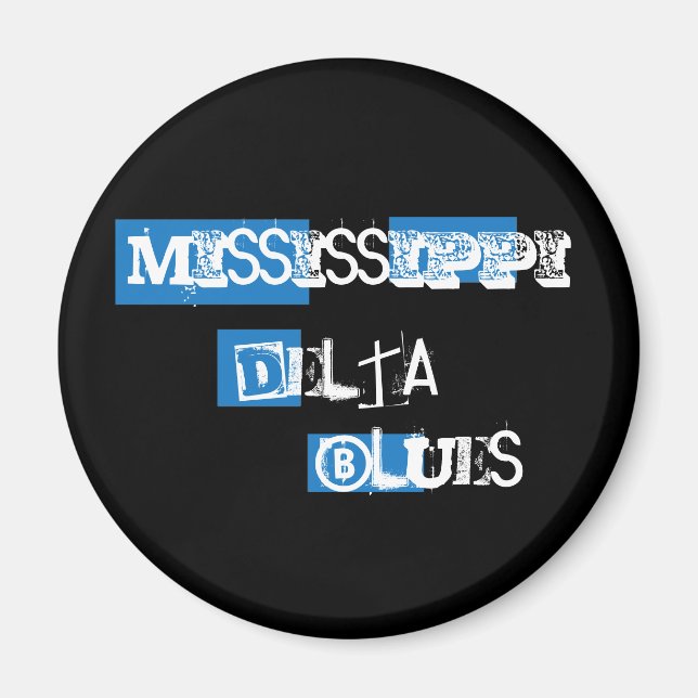 Mississippi Delta Blues Magnet (Front)