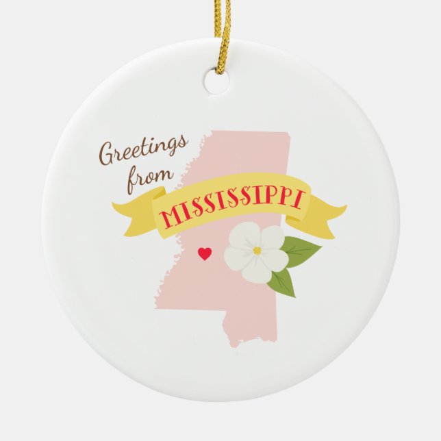 Mississippi Greetings Ceramic Ornament (Front)
