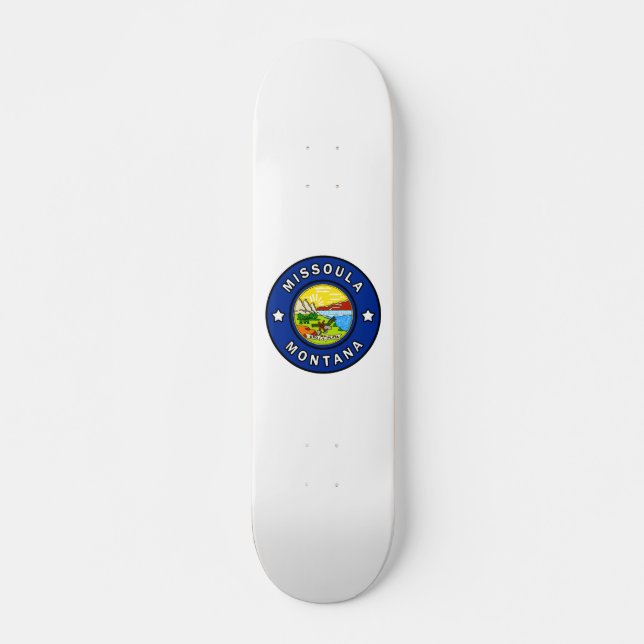 Missoula Montana Skateboard (Front)