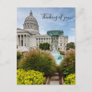 Missouri Capitol And Fountain Thinking Of You Postcard