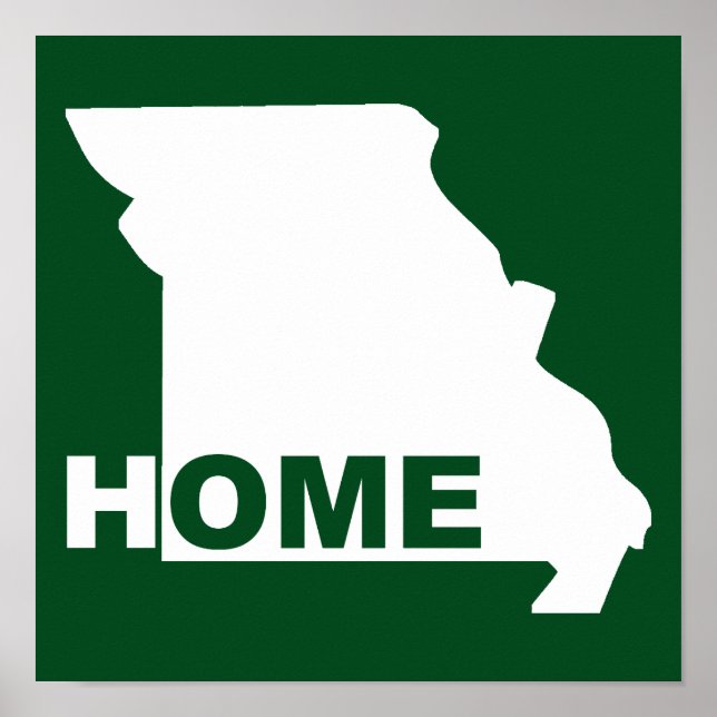 Missouri Home Away From State Poster Sign (Front)