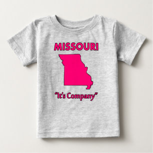 Missouri - It's Company Baby T-Shirt