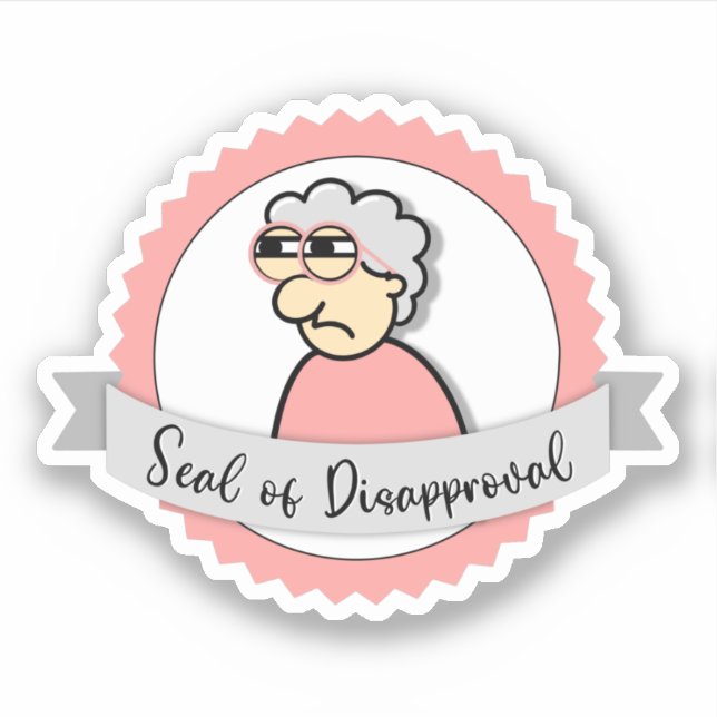 Missus Lugnot Seal of Disapproval Sticker (Front)