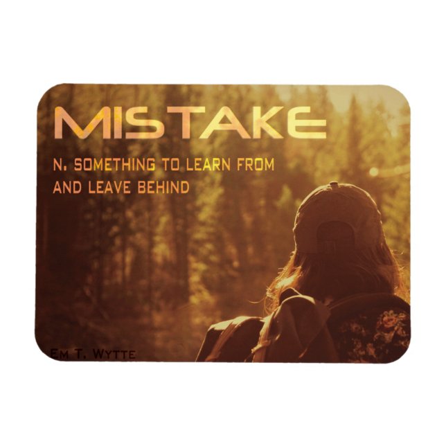 Mistake Inspirational Magnet 3" by 4" (Horizontal)