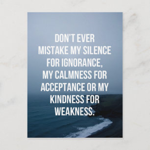 Mistake My Silence Quote Postcard