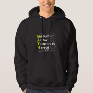 Mistakes Allow Thinking to Happen Funny Math Teach Hoodie