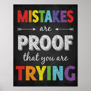 Mistakes Are Proof That You're Trying Motivational Poster