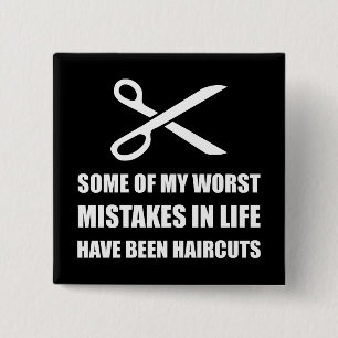 Mistakes Haircuts 2 Inch Square Button