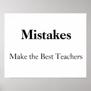 mistakes make the best teachers poster