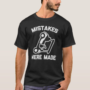 Mistakes Were Made Trendy Funny Golf Cart Dad Joke T-Shirt