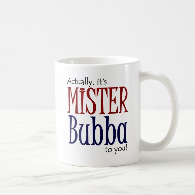 Mister Bubba Coffee Mug (Right)