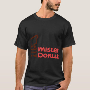Mister Donut - Japanese donuts!   T-Shirt