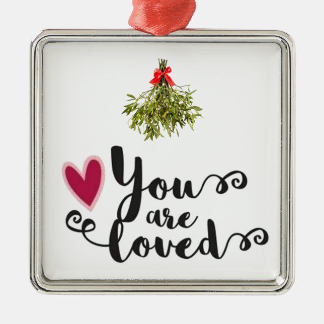 *MISTLETOE AND LOVE FOR YOU* CHRISTMAS ORNAMENT (Front)