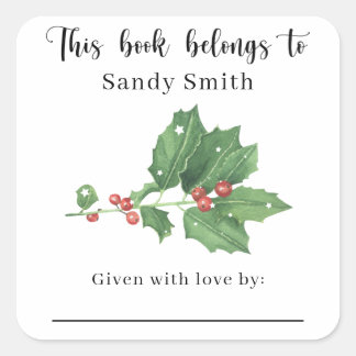 Mistletoe branch - This book belongs with message Square Sticker