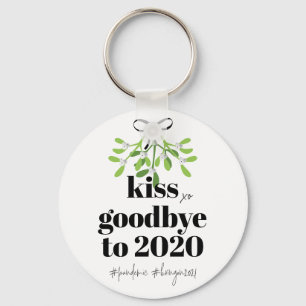 Mistletoe Kiss Goodbye to 2020 Do-Over Funny Humou Keychain