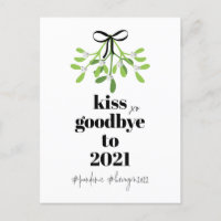 Mistletoe Kiss Goodbye to 2021 Do-Over Funny Humou