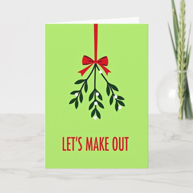 Mistletoe Make Out Card (Front)