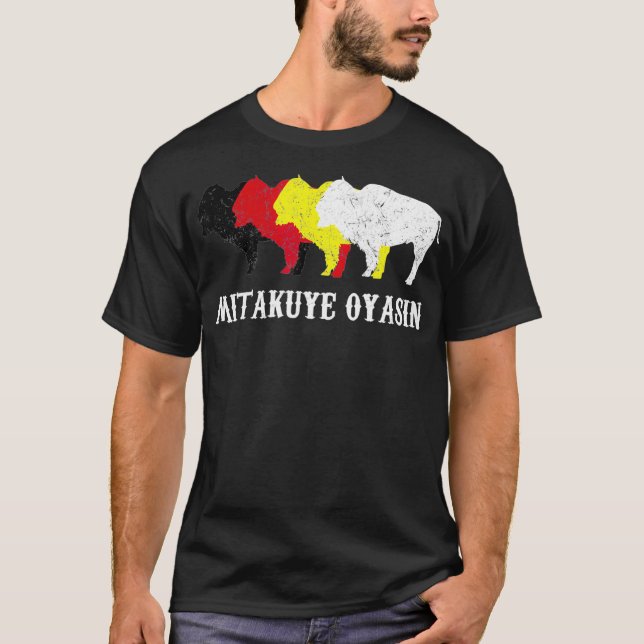 Mitakuye Oyasin Indian Culture  Oglala Lakota T-Shirt (Front)
