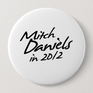 MITCH DANIELS 2012 Autograph 4 Inch Round Button
