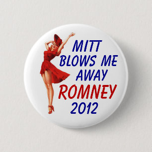 Mitt blows me away 2012 2 inch round button