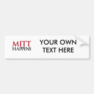 Mitt Happens Bumper Sticker